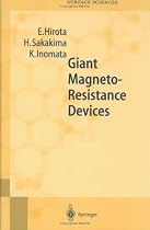 Giant Magneto-resistance Devices (Springer Series in Surface Sciences)