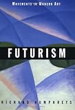 Futurism (Movements in Modern Art)