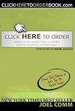 Click Here to Order: Stories of the World's Most Successful Internet Marketing Entrepreneurs