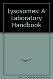 Lysosomes : a laboratory handbook