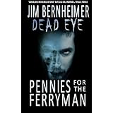 DeadEye:PenniesfortheFerryman