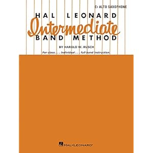 Hal Leonard Intermediate Band Method: Eb Alto Saxophone