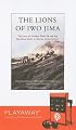 The Lions of Iwo Jima: The Story of Combat Team 28 and the Bloodiest Battle in Marine Corps History [With Earphones]