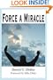 Force a Miracle: Foreword by Mike Ditka