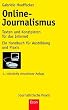 Online-Journalismus: Texten und Konzipieren für das Internet Image of Online-Journalismus: Texten und Konzipieren für das Internet