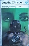 Hickory, dickory, death (The Agatha Christie mystery collection)