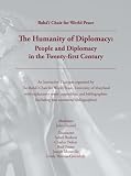 The Humanity of Diplomacy: People and Diplomacy in the Twenty-first Century