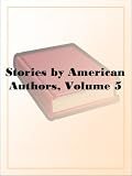 Stories by American Authors, Volume 5