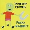 Freak Magnet