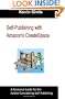 Self-Publishing with Amazon's CreateSpace: A Resource Guide for the Author Considering Self-Publishing