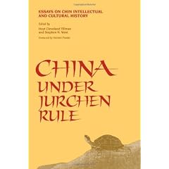 China Under Jurchen Rule: Essays on Chin Intellectual and Cultural History (Suny Series, Chinese Philosophy & Culture)