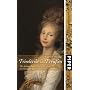 Friederike von Preu�en: Die leidenschaftliche Schwester der  K�nigin Luise