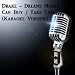 Drake  Dreams Money Can Buy