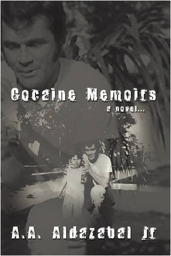Cocaine Memoirs...a novel
