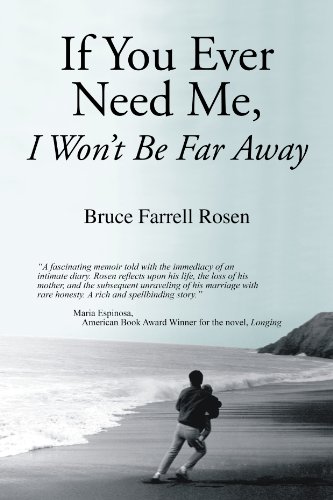 If You Ever Need Me, I Won't Be Far Away