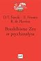 Bouddhisme Zen et psychanalyse
