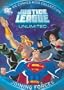 Justice League Unlimited - Joining Forces (DC Comics Kids Collection)