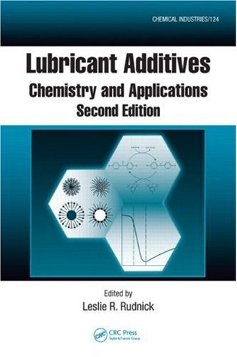 Lubricant Additives: Chemistry and Applications, Second Edition (Chemical Industries) On Sale