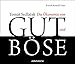 Produkt-Bild: Die &Ouml;konomie von Gut und B&ouml;se