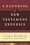A Handbook of New Testament Exegesis (New Testament Studies)