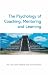 The Psychology of Coaching, Mentoring and Learning