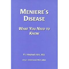 Meniere's Disease : What you need to know by P. J. Haybach and Jerry Underwood