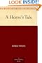 A Horse's Tale