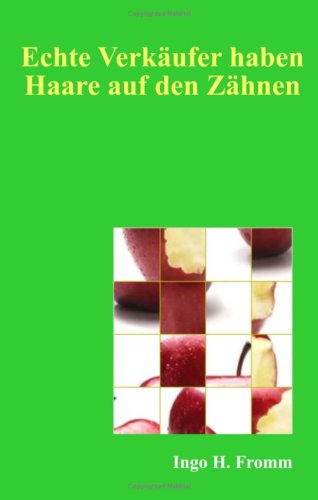 Echte Verkäufer haben Haare auf den Zähnen