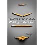 Writing in the Dark