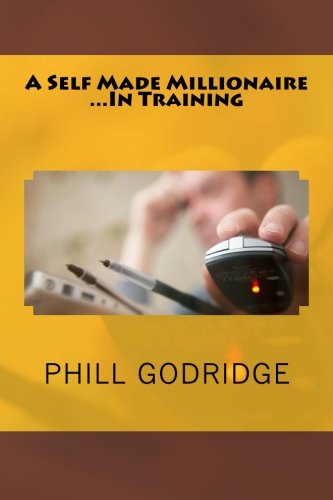 A Self Made Millionaire In Training