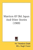 Warriors Of Old Japan And Other Stories