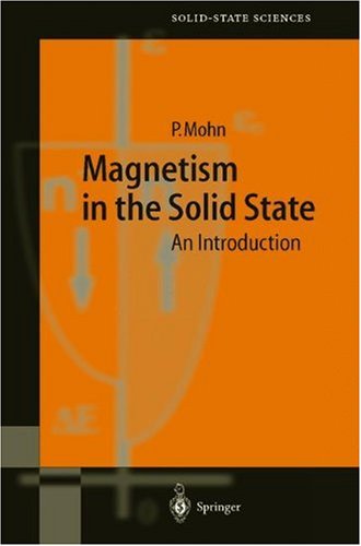 Magnetism in the Solid State: An Introduction (Springer Series in Solid-state Sciences)