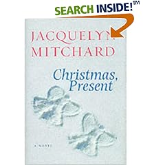 Christmas, Present (Mitchard, Jacquelyn)