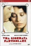 Una Giornata particolare ( Italienische Fassung ) - Sophia Loren; Marcello Mastroianni;Gabriele Ferzetti; Dorian Gray; Elsa Martinelli; Marisa Merlini;  Alberto Lupo; Ingrid Schoeller; John Heston; Dina De Santis; Mark Trevor; Jean Marc Bory; Francoise Berd; Nando Angelini; George Wang; Omar EL Hariri