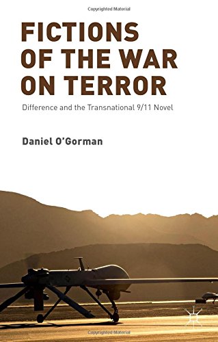 fictions of the war on terror difference and the transnational 911 novel