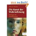 Die Kunst der Wahrnehmung: �bungen der Gestalttherapie
