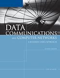  : Data Communications and Computer Networks: A Business User's Approach