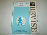 Revise mathematics : a revision course for GCSE