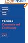 T�nnies: Community and Civil Society (Cambridge Texts in the History of Political Thought)