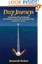Deep Journeys: Experiential Psychotherapy with Dreams, Personal Archetypal Tales, and Trance States