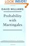 Probability with Martingales (Cambridge Mathematical Textbooks)