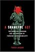 A Shameful Act: The Armenian Genocide and the Question of Turkish Responsibility