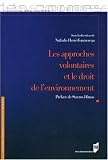 Revue PU Rennes  / Les approches volontaires et le droit de l'environnement