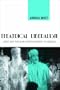 Theatrical Liberalism: Jews and Popular Entertainment in America