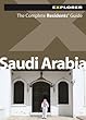 Saudi Arabia, Residents' Guide (Complete Residents' Guide: Saudi Arabia)