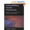 Understanding Faculty Productivity: Standards and Benchmarks for Colleges and Universities