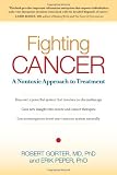 Fighting Cancer: A Nontoxic Approach to Treatment