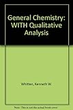 General chemistry with qualitative analysis