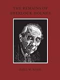 The remains of Sherlock Holmes