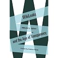 WikiLeaks and the Age of Transparency
